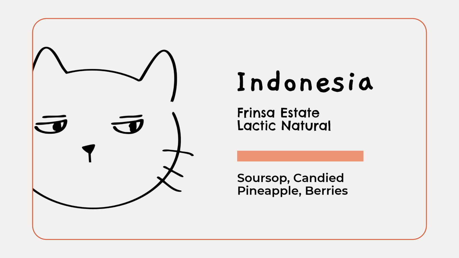 Indonesia Frinsa Estate Lactic Natural
